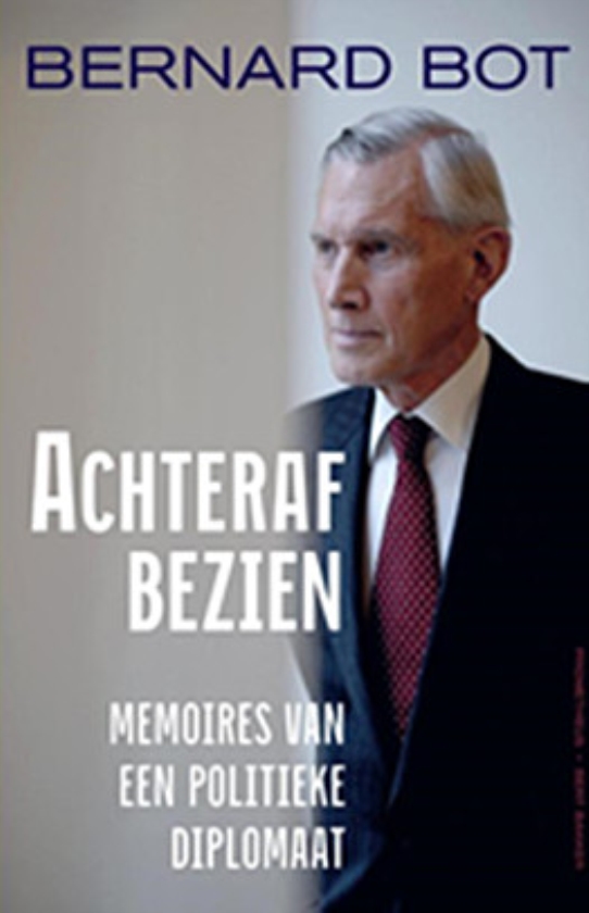 Boek kort: Achteraf bezien. Memoires van een diplomaat en politicus Bernard Bot