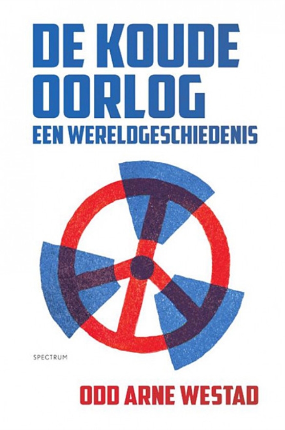 Boek: De Koude Oorlog. Een wereldgeschiedenis - Odd Arne Westad