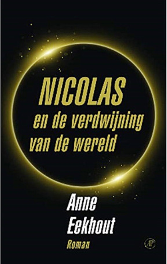 Literatuur: Nicolas en de verdwijning van de wereld - Anne Eekhout