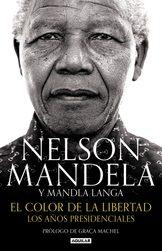 Boek: Bij de vrijheid begint het pas. De presidentiële jaren - Nelson Mandela & Mandla Langa