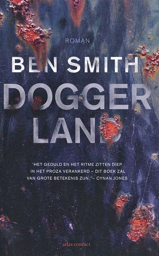 De Engelse dichter Ben Smith schreef zijn eerste roman, die als roest onder je huid kruipt (nd)