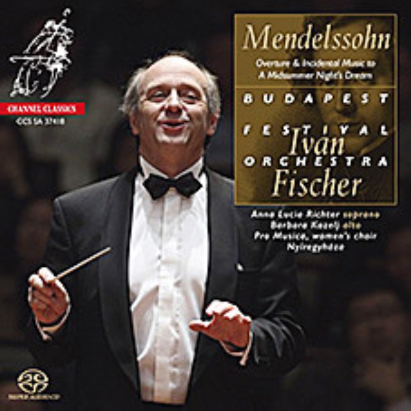 CD: Budapest Festival Orchestra - Mendelssohn - Overture & Incidental Music to Midsummer Night's Dream
